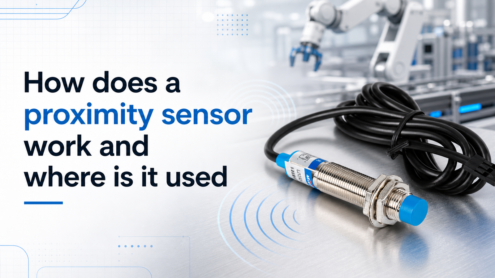 how-proximity-sensor-works-uses-blog-cover